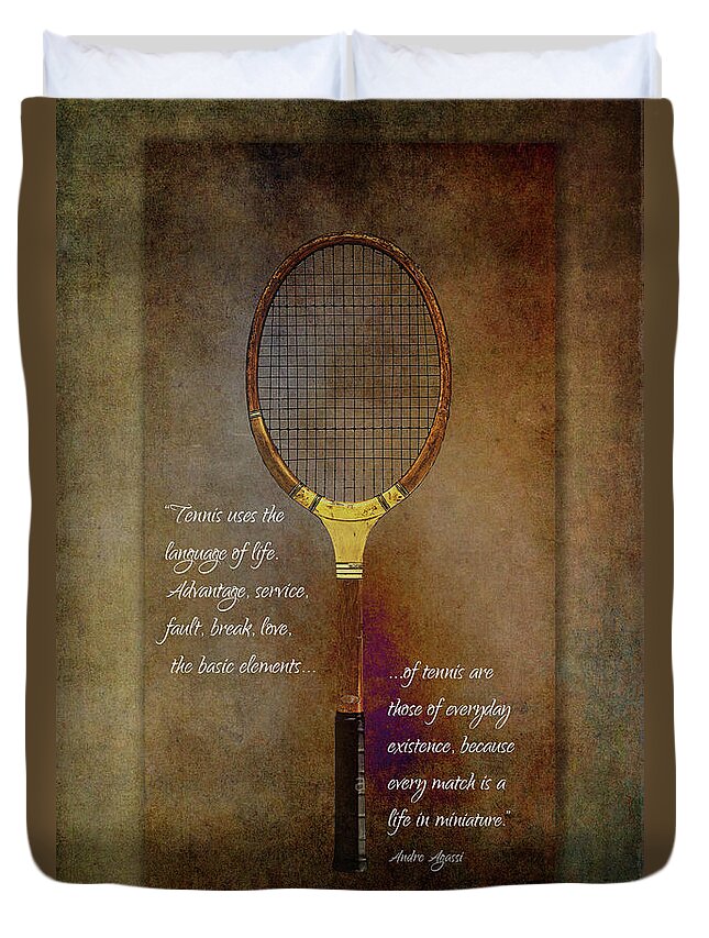 Photography Duvet Cover featuring the digital art Tennis Wisdom by Terry Davis