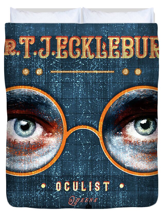 Dr Tj Eckleburg Duvet Cover featuring the mixed media The Eyes of Dr. TJ Eckleburg, Oculist - 01 - Blue - The Great Gatsby - F.Scott Fitzgerald by Studio Grafiikka