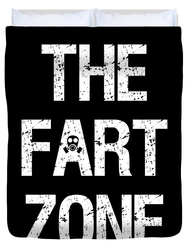 Funny Duvet Cover featuring the digital art The Fart Zone by Flippin Sweet Gear