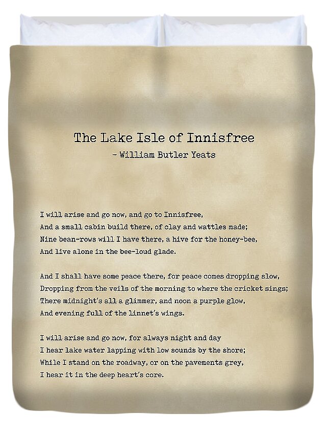 The Lake Isle Of Innisfree Duvet Cover featuring the digital art The Lake Isle of Innisfree - William Butler Yeats - Typewriter Print on Antique Paper 1 - Literature by Studio Grafiikka