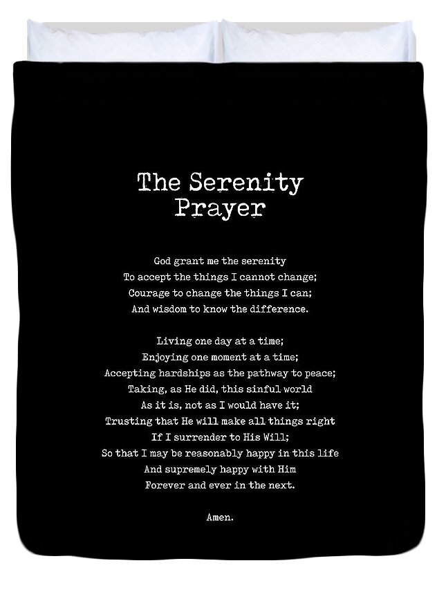 The Serenity Prayer Duvet Cover featuring the digital art The Serenity Prayer - Reinhold Niebuhr Poem - Literature - Typewriter Print 2 - Black by Studio Grafiikka