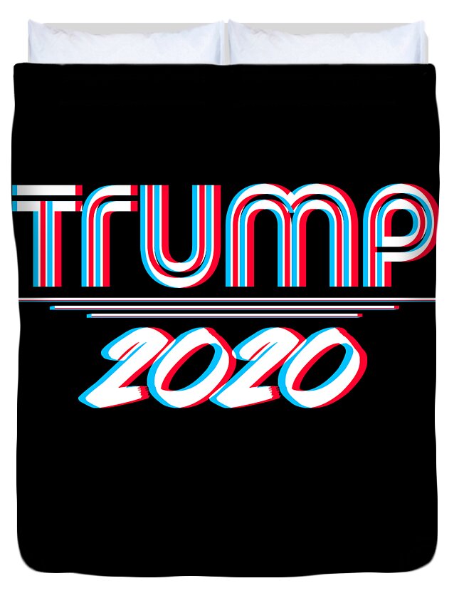 Republican Duvet Cover featuring the digital art Trump 2020 3D Effect by Flippin Sweet Gear