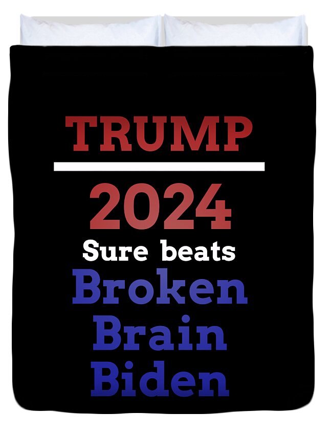 Trump 2024 Duvet Cover featuring the digital art Trump-beats Biden by James Smullins