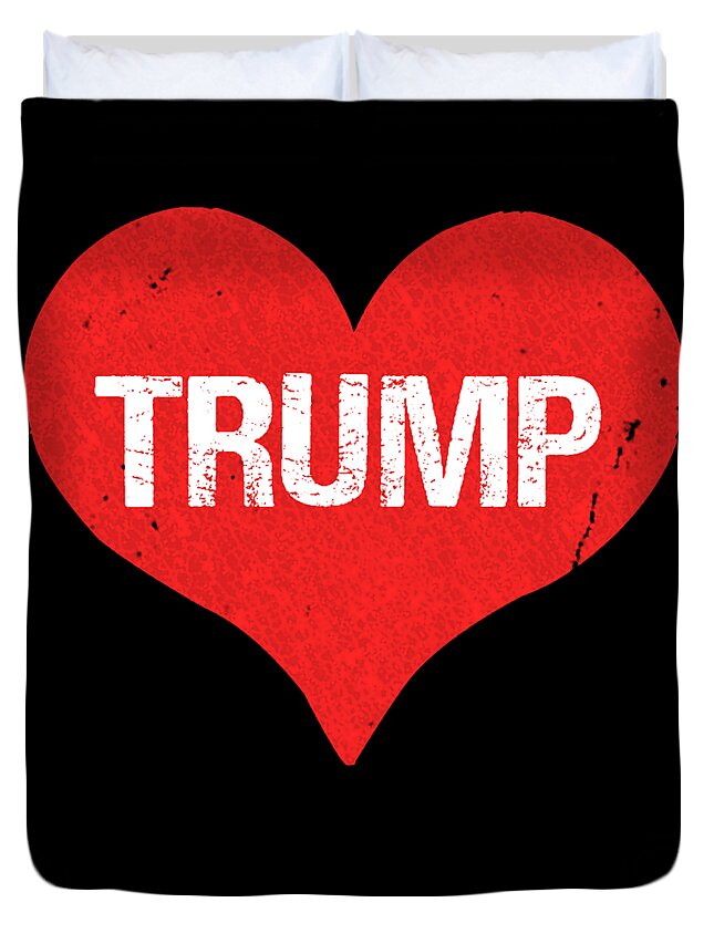 Funny Duvet Cover featuring the digital art Trump is Love by Flippin Sweet Gear