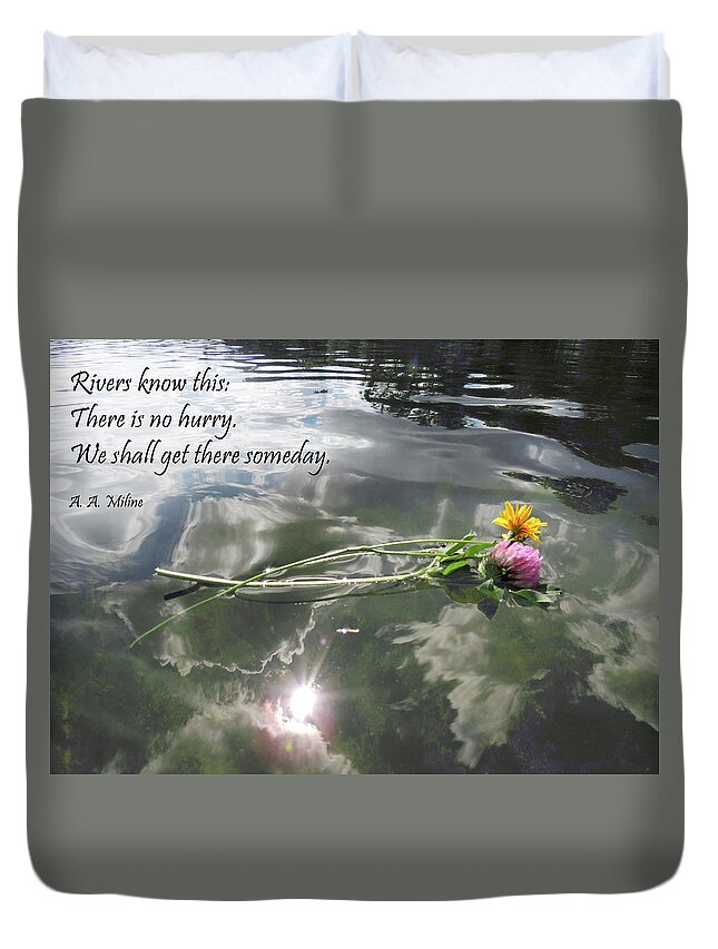 Flower Duvet Cover featuring the photograph Water Reflection and Quote by Nancy Griswold