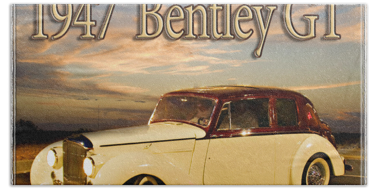 1947 Bentley Gt Bath Towel featuring the photograph 1947 Bentley by Walter Herrit