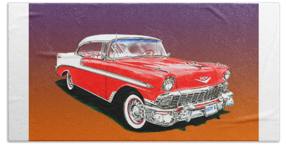 1956 Chevrolet Bel Air Ht. Great American Muscle Cars. Bath Towel featuring the painting 1956 Chevrolet Bel Air HT by Jack Pumphrey