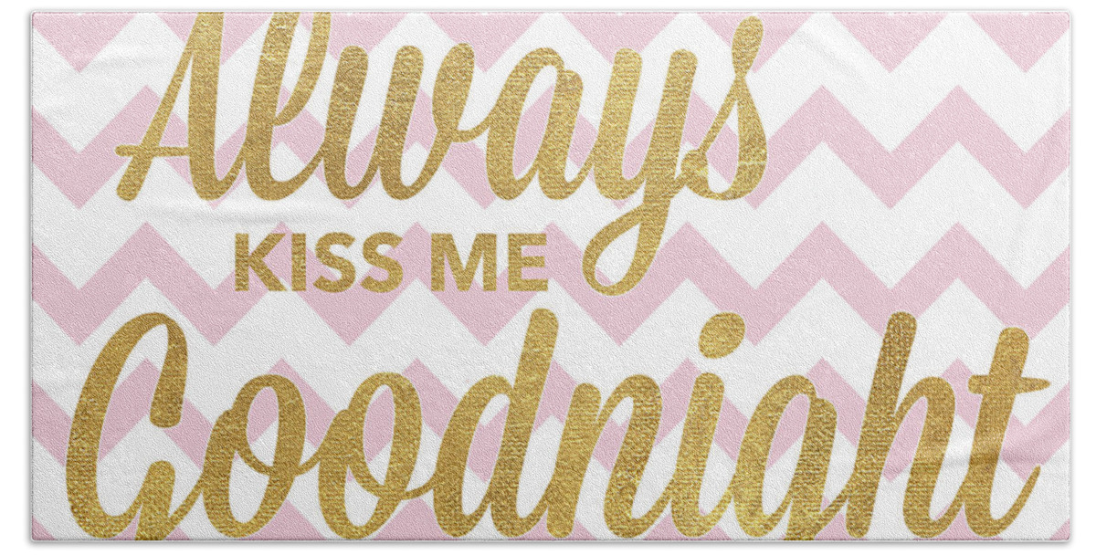 Always Hand Towel featuring the digital art Always Kiss Me Goodnight by Sd Graphics Studio