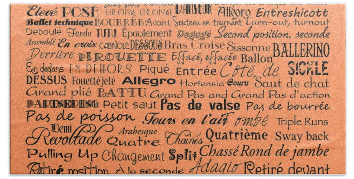 Ballet Terms Bath Towel featuring the digital art Ballet Terms Black On Orange by Andee Design