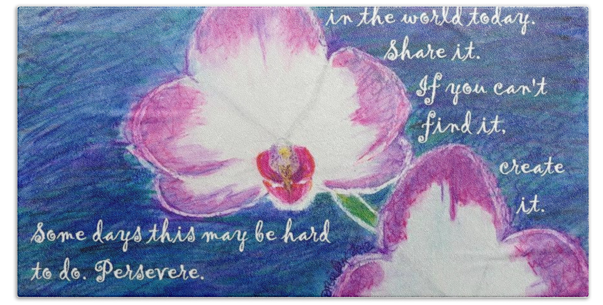 Inspirational Hand Towel featuring the painting Bit Of Beauty For Lisa by Denise Railey