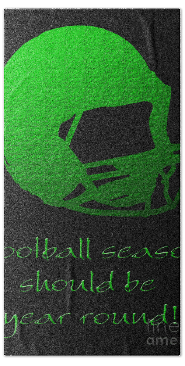 Andee Design Football Bath Towel featuring the digital art Football Season Should Be Year Round In Green by Andee Design