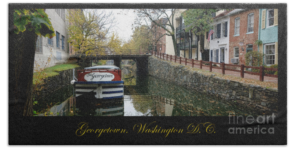 Washington Bath Towel featuring the photograph Georgetown Canal Poster by Olivier Le Queinec
