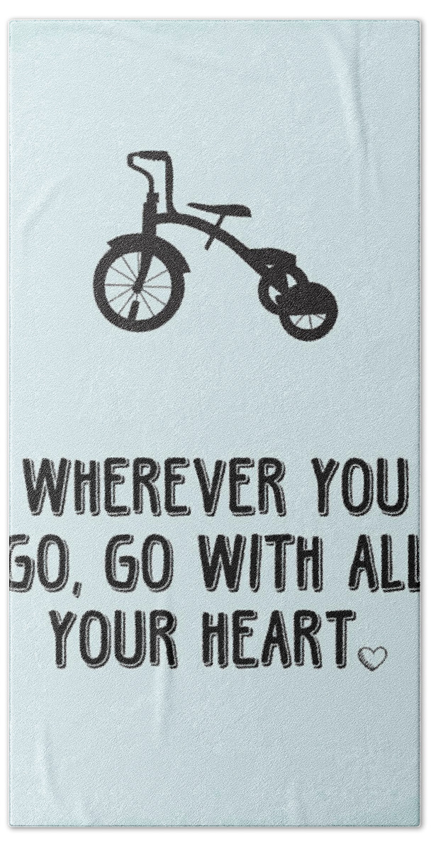 Wherever You Go Hand Towel featuring the digital art Go With All Your Heart by Nancy Ingersoll