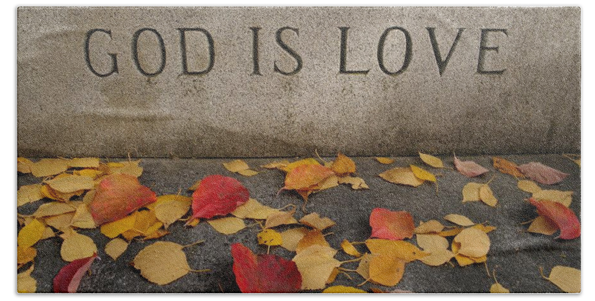 God Bath Towel featuring the photograph God is Love by Chris Berry