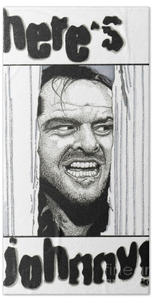 Jack Nicholson Bath Towel featuring the drawing Here's Johnny by Cory Still