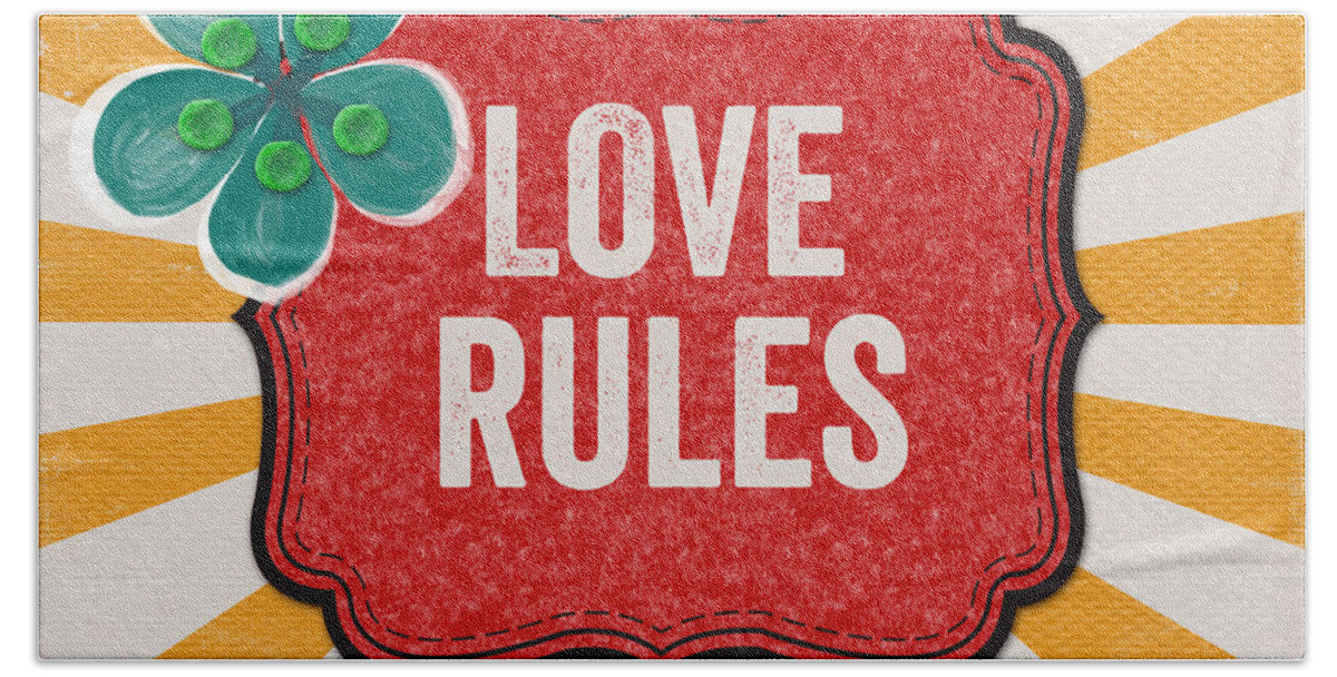 Love Hand Towel featuring the mixed media Love Rules by Linda Woods