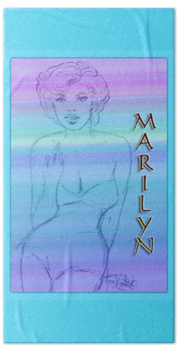 Marilyn Monroe Bath Towel featuring the mixed media Marilyn by Joan-Violet Stretch