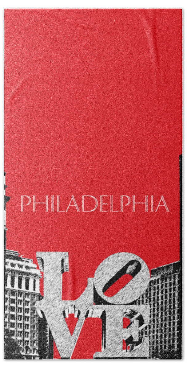 Architecture Bath Towel featuring the digital art Philadelphia Skyline Love Park - Red by DB Artist