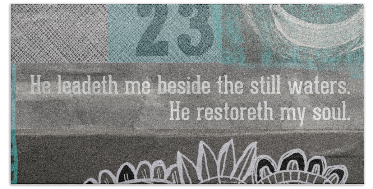 Psalm 23 Hand Towel featuring the mixed media Restoreth My Soul- Contemporary Christian art by Linda Woods
