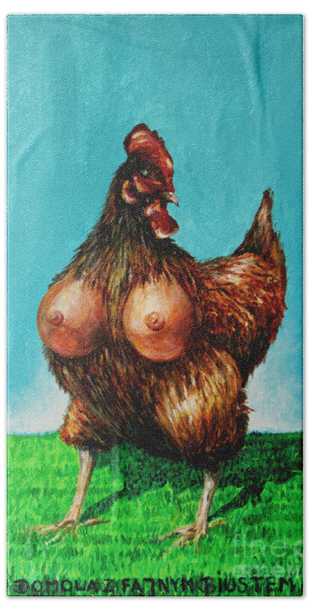 Sexy Chicken Hand Towel featuring the painting Sexy Chicken by Dariusz Orszulik