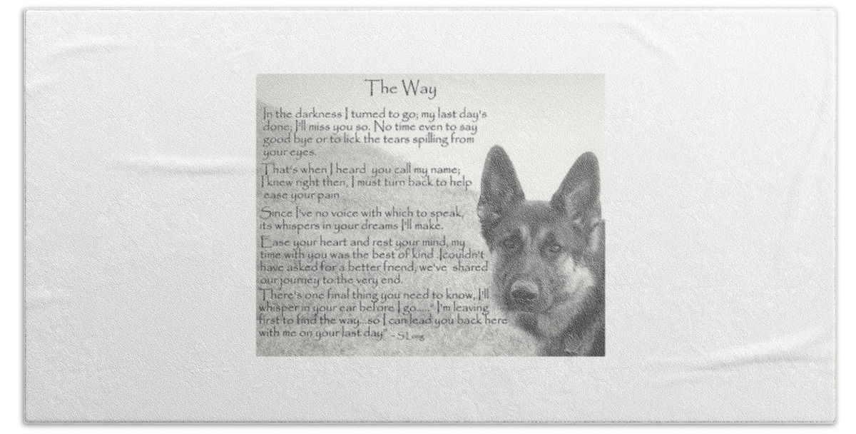 Quote Hand Towel featuring the photograph The Way by Sue Long