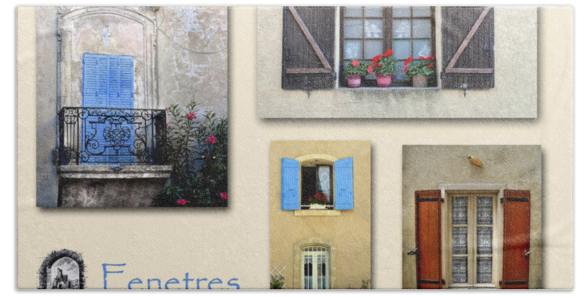 Fenetres Bath Sheet featuring the photograph Windows In Provence by Dave Mills