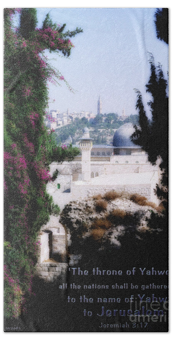 Jerusalem Bath Towel featuring the photograph Jerusalem Throne of Yahweh by Constance Woods