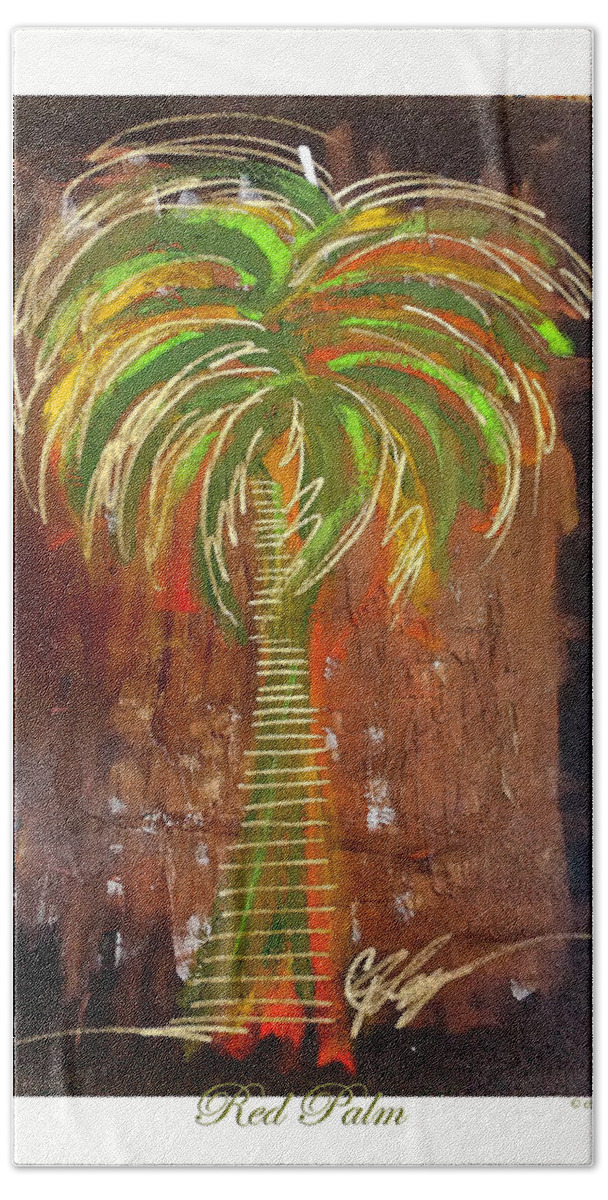 Red Bath Towel featuring the painting Red Palm by C F Legette