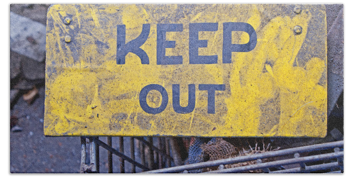 Keep Out Bath Towel featuring the photograph Keep Out #1 by Michael Porchik