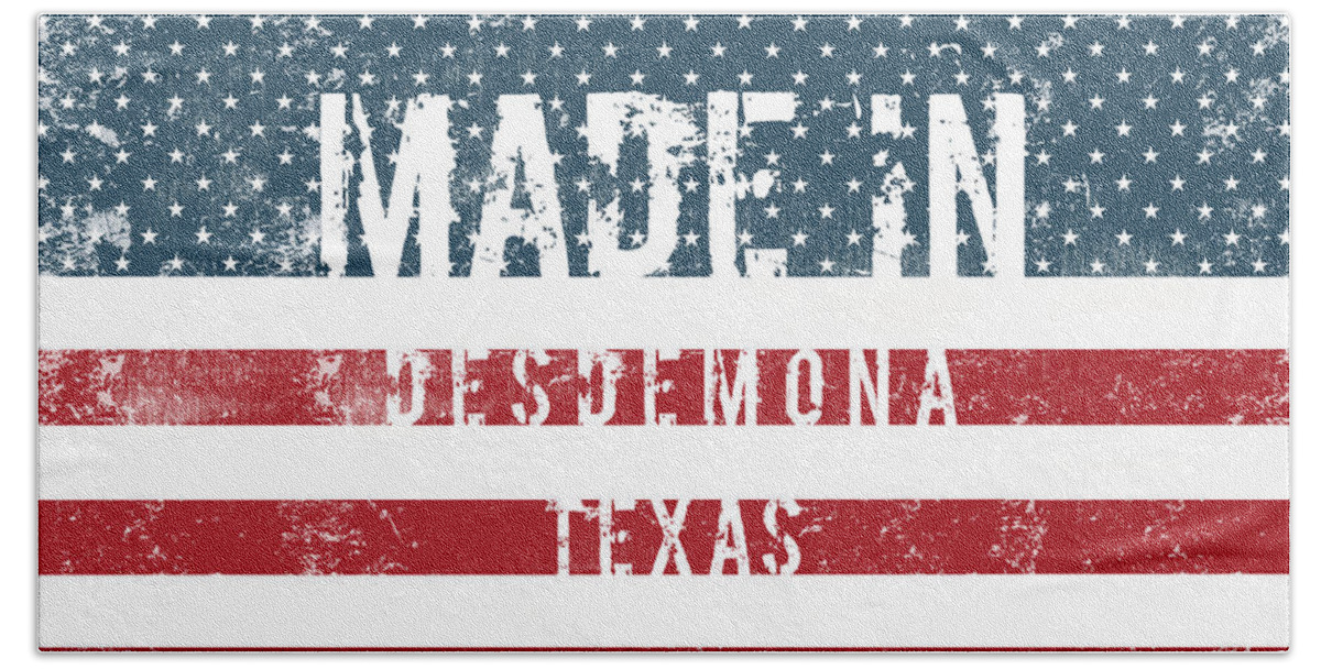 Desdemona Hand Towel featuring the digital art Made in Desdemona, Texas #1 by Tinto Designs