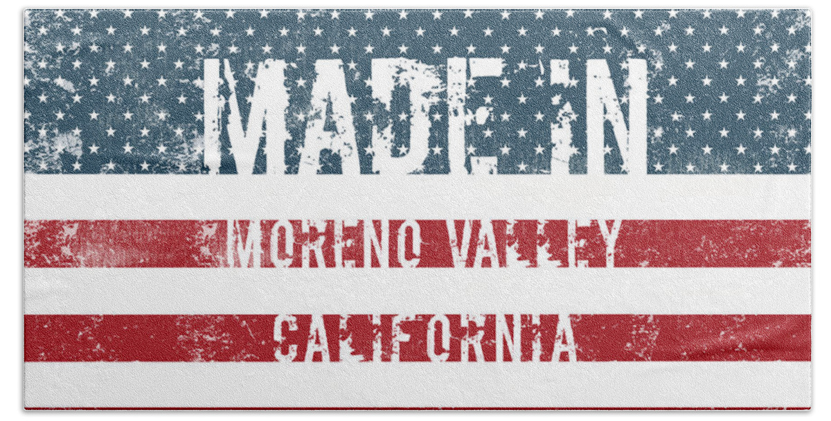 Moreno Valley Hand Towel featuring the digital art Made in Moreno Valley, California #1 by Tinto Designs
