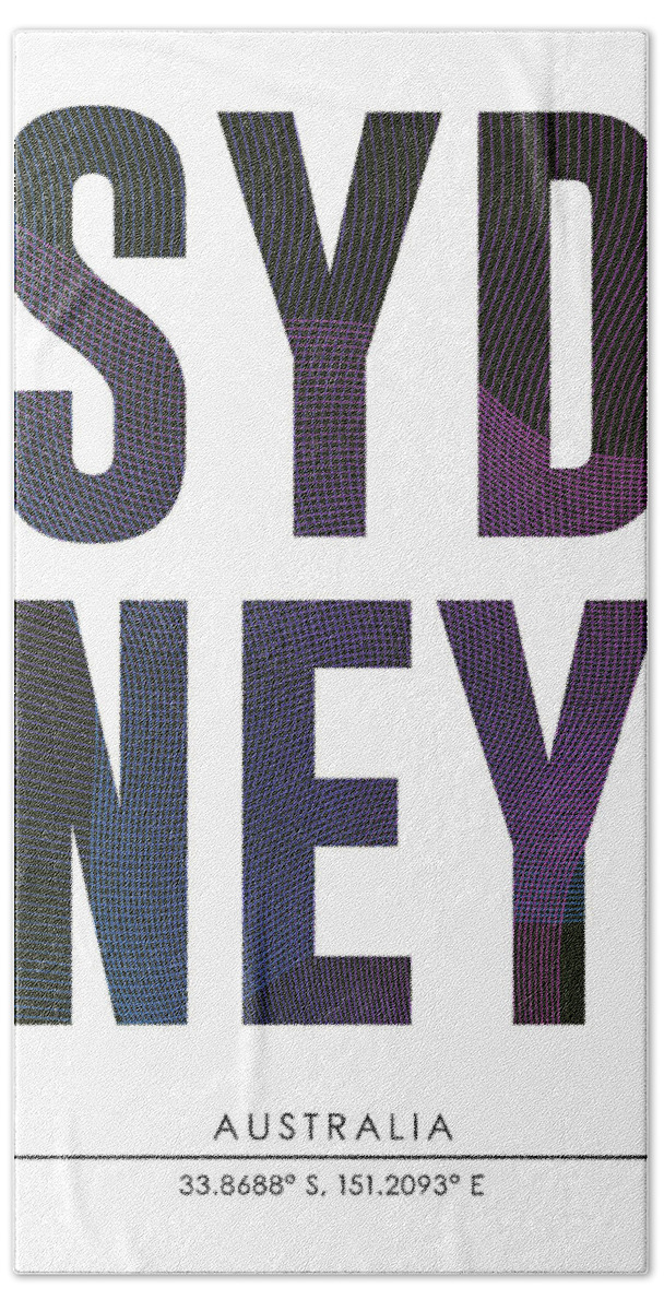 Sydney Hand Towel featuring the mixed media Sydney, Australia - City Name Typography - Minimalist City Posters by Studio Grafiikka