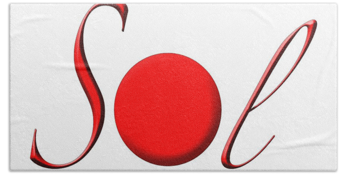Logo Art Bath Towel featuring the photograph Sol #3 by Bill Owen