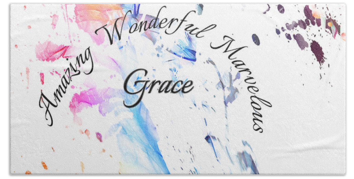 Amazing Grace Hand Towel featuring the digital art Amazing Wonderful Marvelous Grace by Margie Chapman