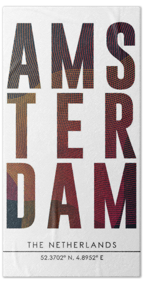 Amsterdam Hand Towel featuring the mixed media Amsterdam, The Netherlands - City Name Typography - Minimalist City Posters by Studio Grafiikka