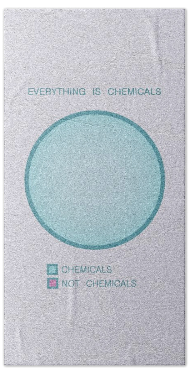 Chemophobia Bath Towel featuring the digital art Everything is chemicals by Ivana Westin