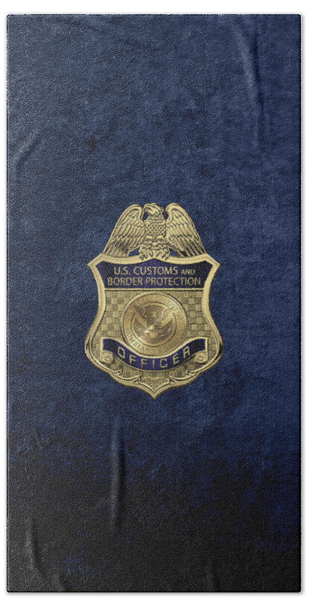 'law Enforcement Insignia & Heraldry' Collection By Serge Averbukh Bath Towel featuring the digital art U. S. Customs and Border Protection - C B P Officer Badge over Blue Velvet by Serge Averbukh