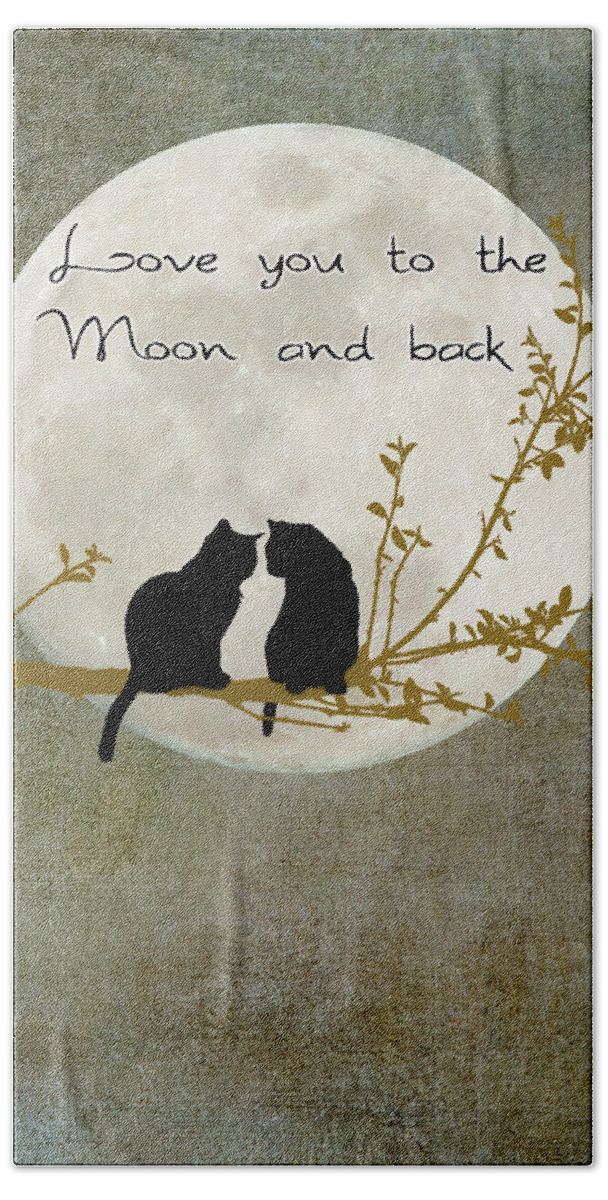 Moon Bath Sheet featuring the digital art Love you to the moon and back by Linda Lees