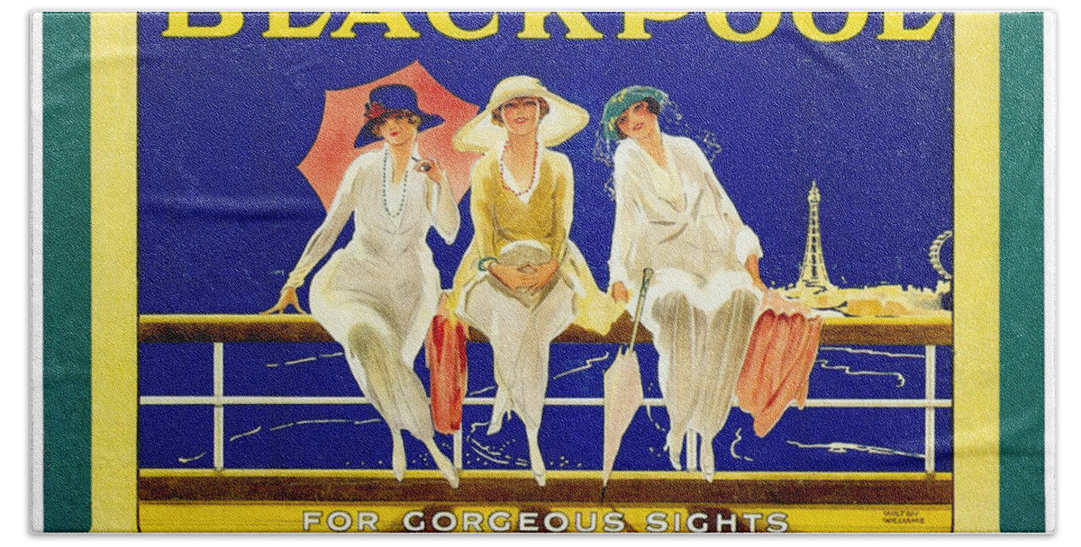 Blackpool Hand Towel featuring the mixed media Blackpool, England - Retro Travel Advertising Poster - Three fashionable women - Vintage Poster - by Studio Grafiikka
