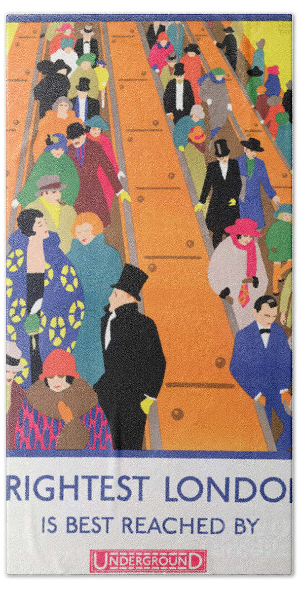 Advertisement; Poster; Tube; Crowd Bath Towel featuring the painting Brightest London is Best Reached by Underground by Horace Taylor