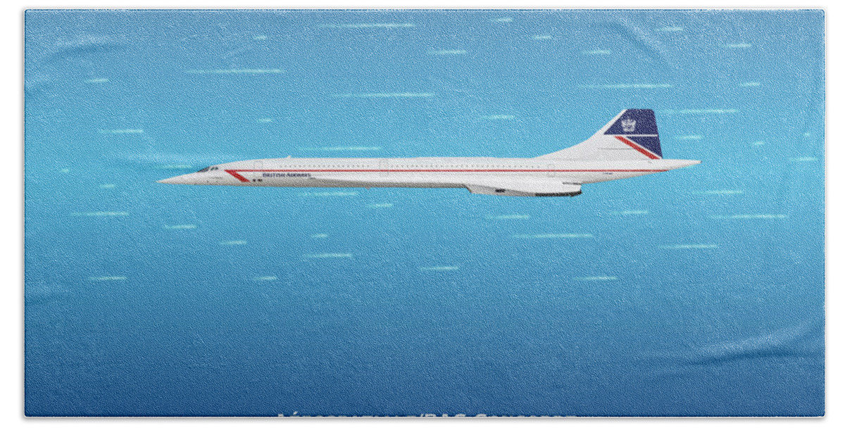 Concorde Bath Towel featuring the digital art British Airways BAC Concorde Classic by Airpower Art