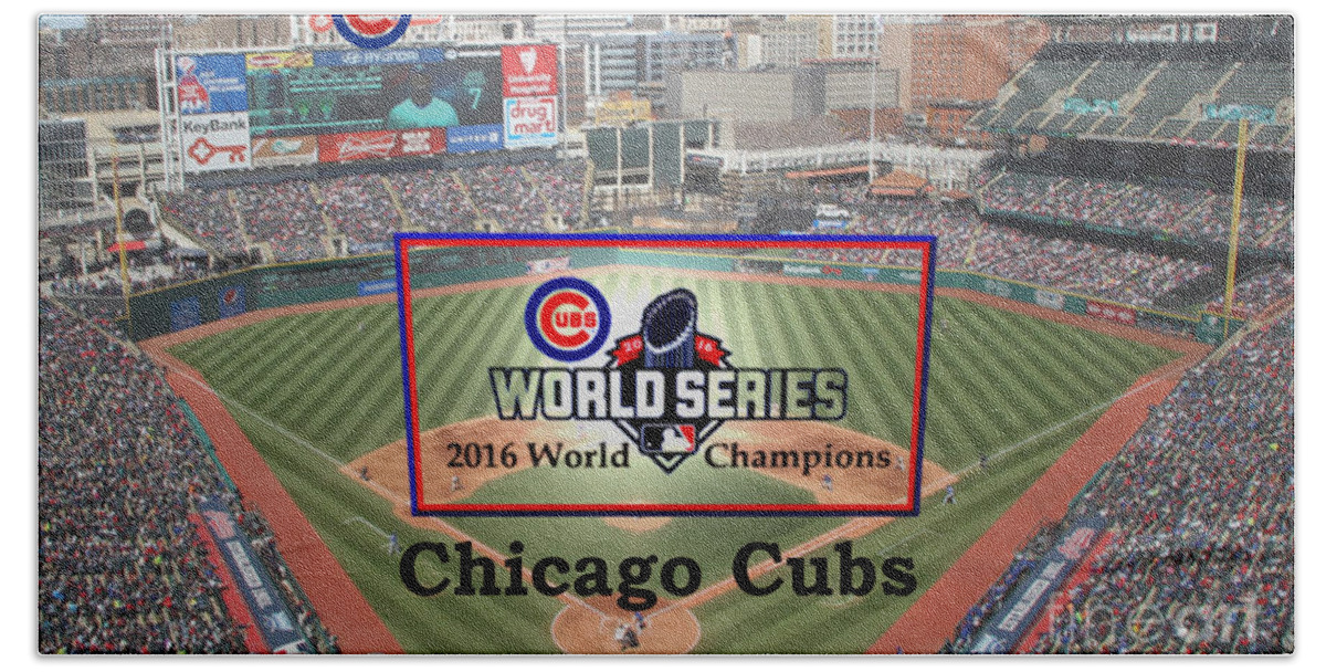 Chicago Cubs Bath Towel featuring the digital art Chicago Cubs - 2016 World Series Champions by Charles Robinson