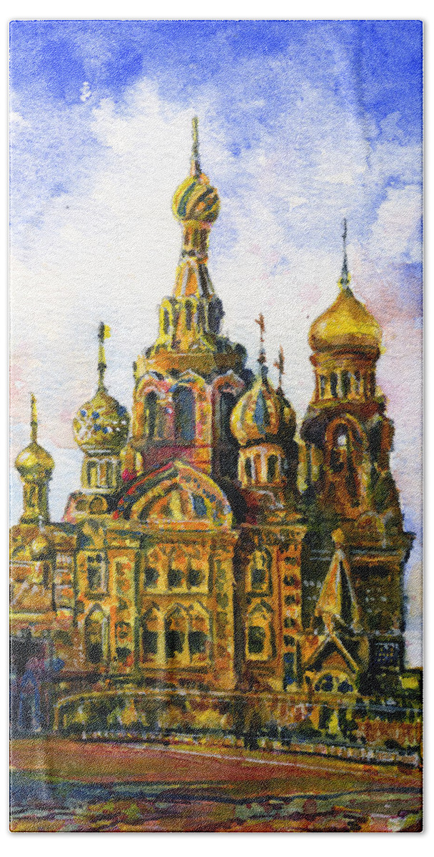 St. Petersburg Bath Towel featuring the painting Church of the Savior on Blood by John D Benson