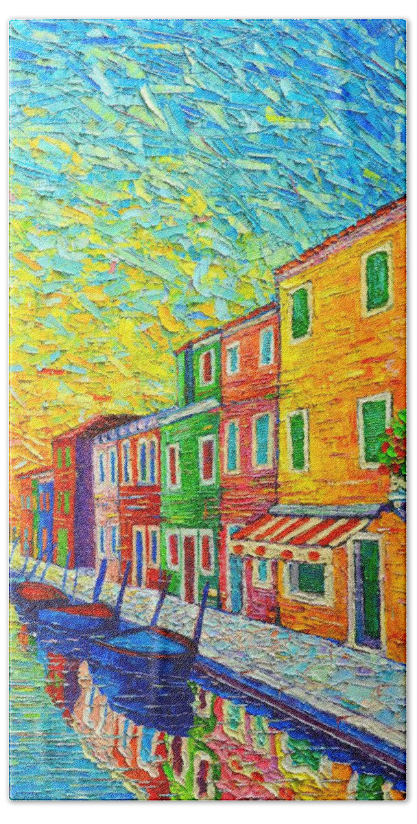 Venice Bath Towel featuring the painting Colorful Burano Sunrise - Venice - Italy - Palette Knife Oil Painting By Ana Maria Edulescu by Ana Maria Edulescu