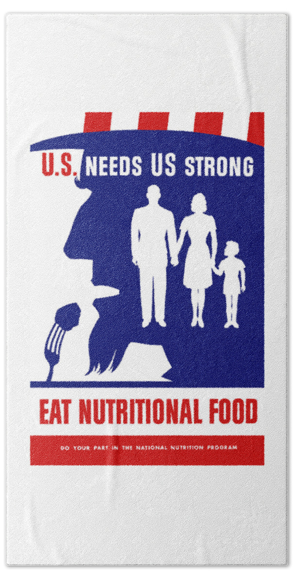 Uncle Sam Bath Towel featuring the mixed media Uncle Sam - Eat Nutritional Food by War Is Hell Store