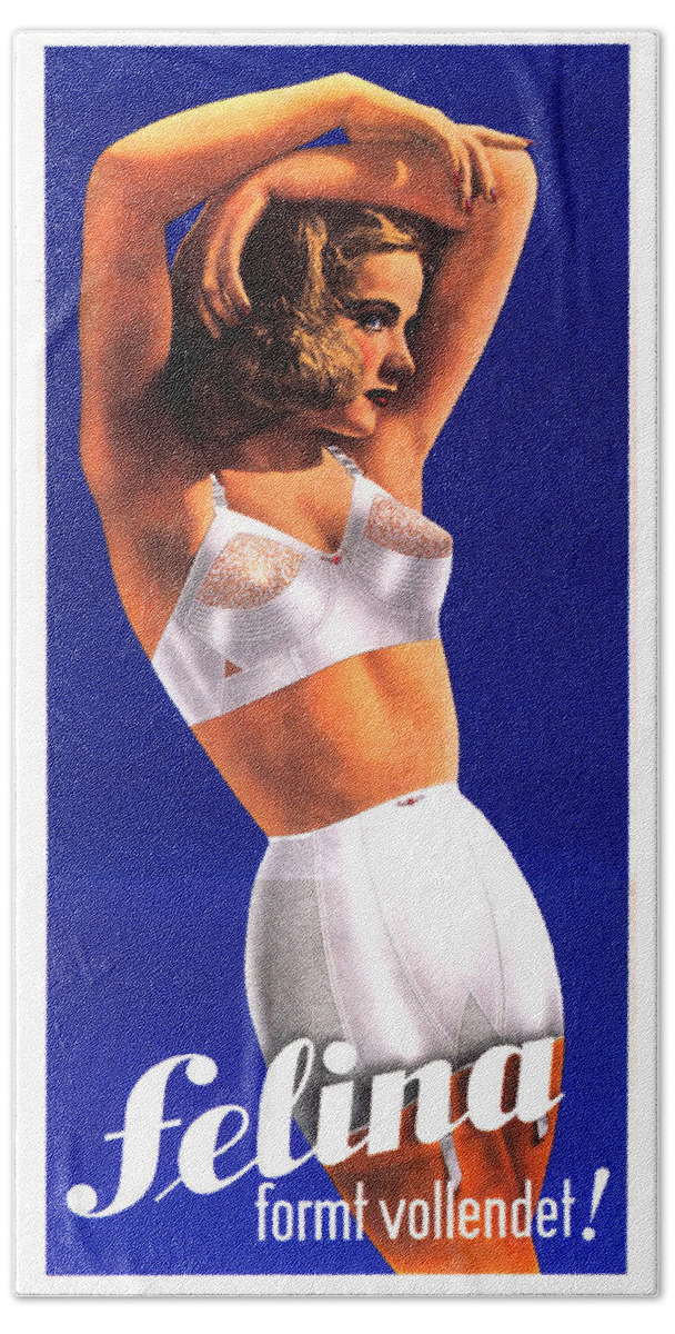Vintage Bath Sheet featuring the mixed media Felina Formt Vollendet - Inner Wear - Vintage Advertising Poster by Studio Grafiikka
