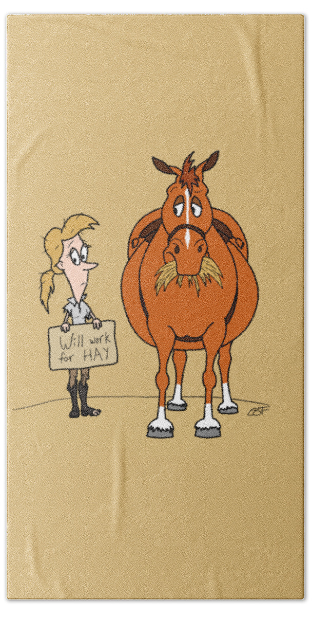 Horse Bath Sheet featuring the painting Funny Fat Cartoon Horse Woman Will Work for Hay by Crista Forest
