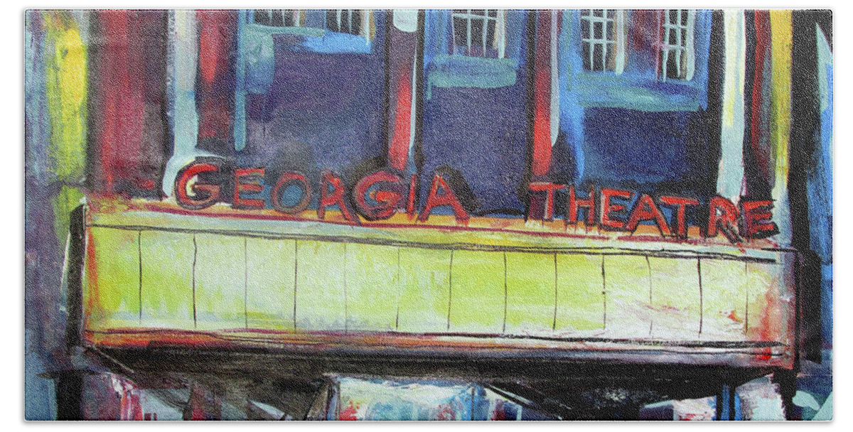 Georgia Theatre Bath Towel featuring the painting Georgia Theatre by John Gholson