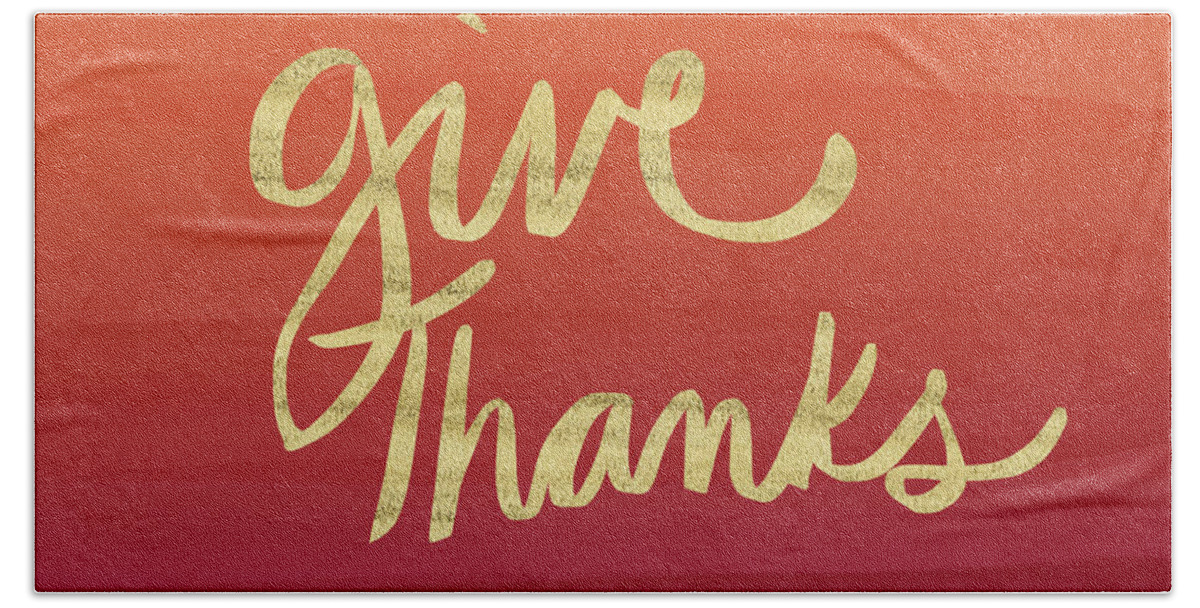 Give Thanks Hand Towel featuring the mixed media Give Thanks Orange Ombre- Art by Linda Woods by Linda Woods