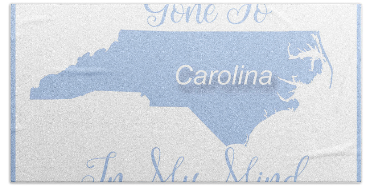 Wright Bath Towel featuring the digital art Gone To Carolina by Paulette B Wright